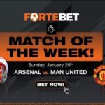 The Gunners/United Epic Clash, Super 61M Win & Fortebet Betting Freedom